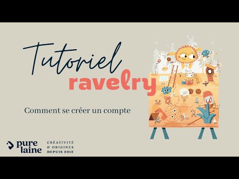 SÉRIE RAVELRY • Comment se créer un compte sur Ravelry.com