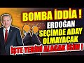 Erdoğan kenara çekiliyor ! Peki yerine kim geliyor? | Son Dakika Haber