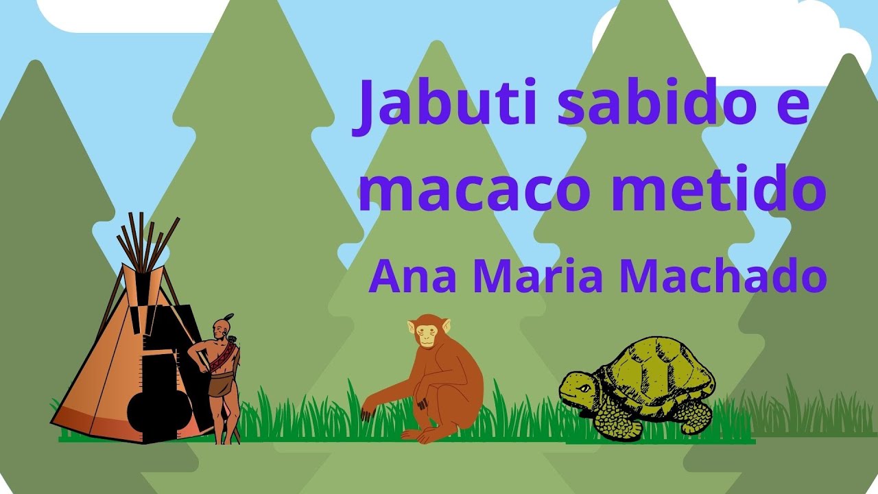 Jabuti sabido e macaco metido | Ana Maria Machado | história infantil ...