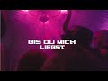 Leonig369 x butz x factoree collective  bis du mich liebst official music