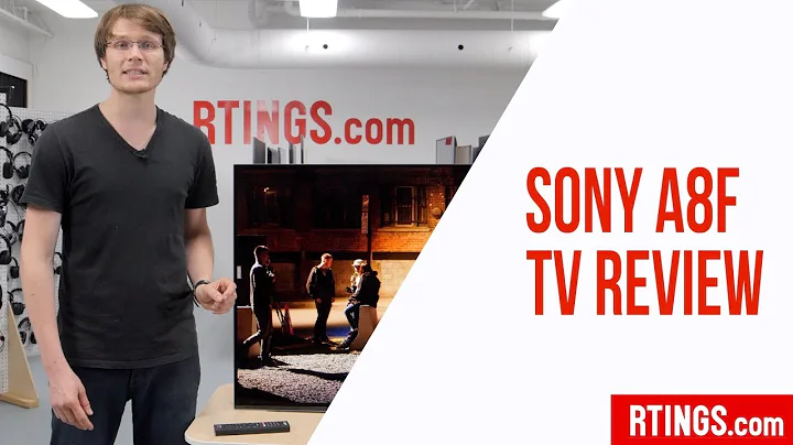 Sony A8F 2018 TV Review - RTINGS.com
