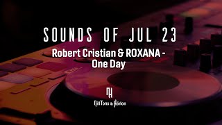 Robert Cristian & ROXANA - One Day