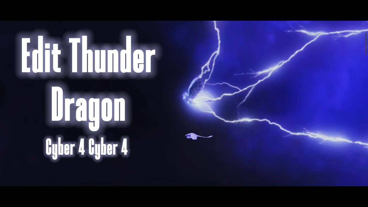 Edit Thunder Dragon - YouTube