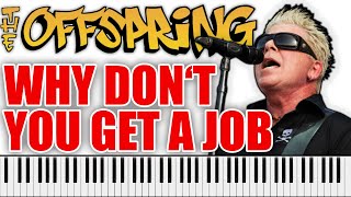 Download Lagu THE OFFSPRING - Why Don't You Get A Job? | PIANO COVER (Dexter Holland 's vocals) MP3 Download Lagu THE OFFSPRING - Why Don't You Get A Job? | PIANO COVER (Dexter Holland 's vocals) MP3