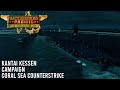 Battlestations Pacific Remastered︱Kantai Kessen Campaign - Coral Sea Counterstrike