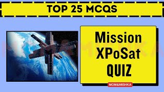 India's Mission XPoSat - Quiz in English - Most Important MCQs - xposat isro - Questions Answers