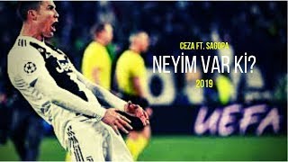 Cristiano Ronaldo • Neyim Var Ki? (Ceza ft. Sagopa) • 2019 Resimi