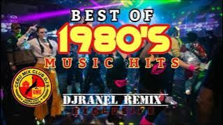 BEST 1980'S MUSIC HITS | PISIK MIX | DJRANEL REMIX