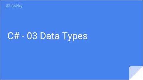 03   C#   Data Types