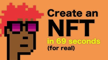 Create an NFT in 69 Seconds (not clickbait!)