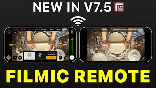 Filmic Remote Wireless Camera Control | New in Filmic Pro 7.5 screenshot 2