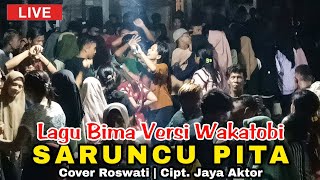 Download Lagu Saruncu Pita (Bima Dompu) Versi Wakatobi | Roswati • Joget Wakatobi RancakRame • Cipt. Jaya Aktor MP3