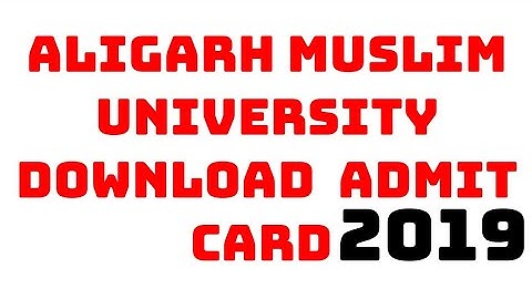 How To Download Aligarh Muslim University Admit Card 2020 । AMU Admit Card Download Kare