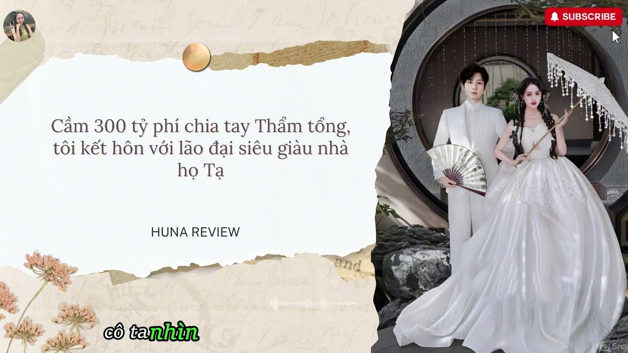 [AUDIO] CẦM 300 TỶ PHÍ CHIA TAY THẨM TỔNG, TÔI KẾT HÔN VỚI LÃO ĐẠI SIÊU GIÀU NHÀ HỌ TẠ (FULL)