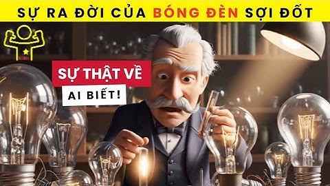 Sự Ra Đời Của Bóng Đèn Sợi Đốt: Câu Chuyện Không Chỉ Có Edison!
