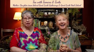 Tea with Tamara & Twila ☕ Join us!