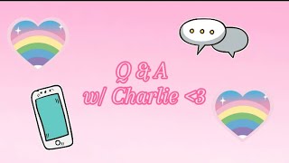 Q & A w/ my cousin Charlie 🩷🩷 pt.1 (chaotic)