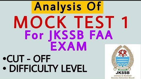 Mock Test 1 || Analysis Video || Cut Off || Jkssb Finance account assistant || JKSSB FAA EXAM