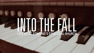 Ancestors - Into The Fall (Live @ St. Edmund's Episcopal Church)