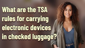 What are the TSA rules for carrying electronic devices in checked luggage?