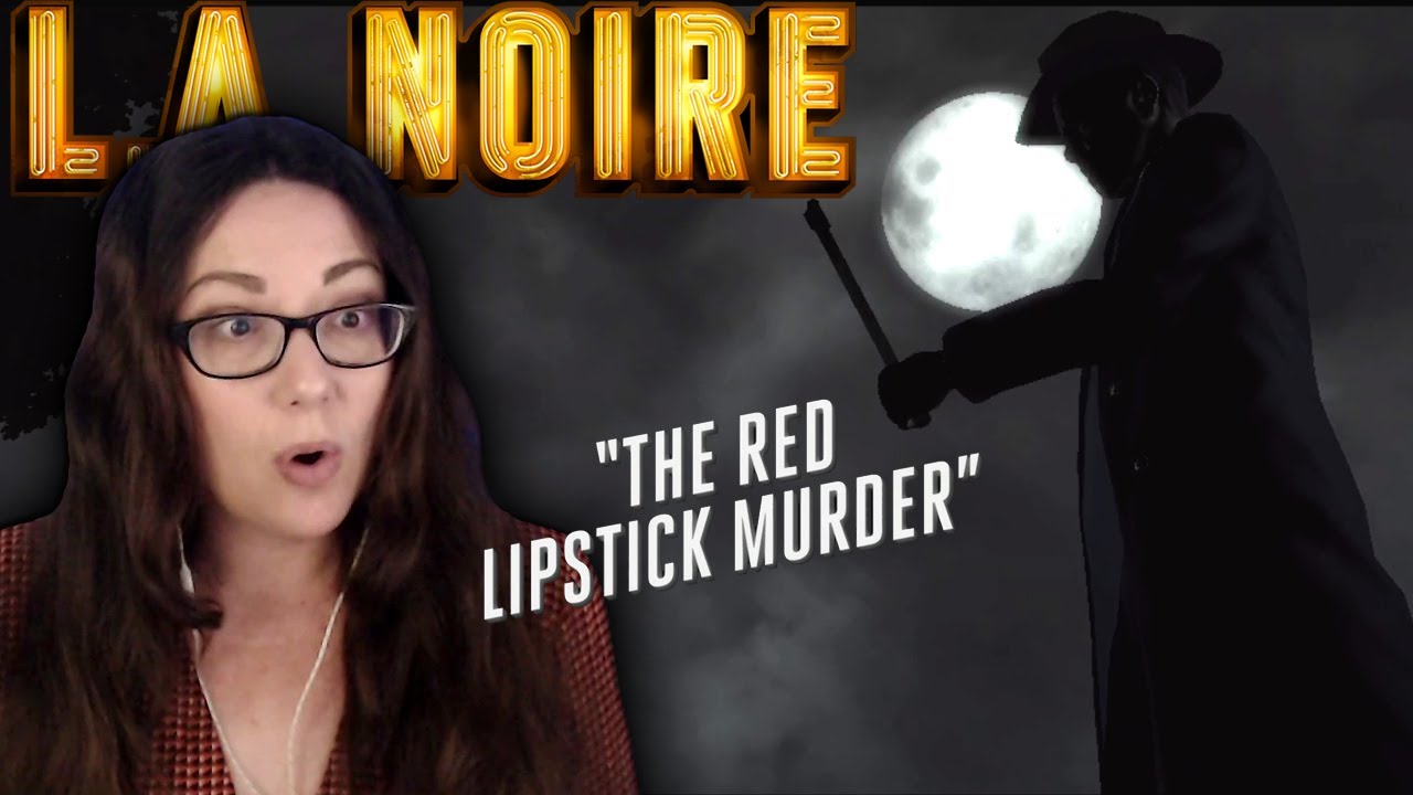 The Red Lipstick Murder LA Noire Part 7 Let's Play YouTube