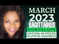 SAGITTARIUS ASTROLOGY HOROSCOPE MARCH 2023