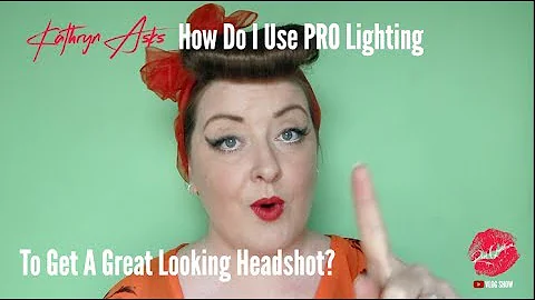 EP11. Kathryn Asks... How Do You Get Pro Lighting ...