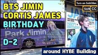 BTS Jimin & CORTIS James Birthday around HYBE Building, Seoul, 2026 News