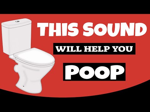 The Sound Will Help You Poop In Minutes (GUARANTEED)