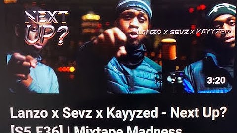 Lanzo x Sevz x Kayyzed - Next Up? [S5.E36] | Mixtape Madness Reaction