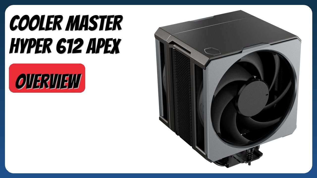 REVIEW (2025): Cooler Master Hyper 612 APEX. Features