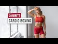 30 MIN KILLER CARDIO BOXING Full Body Home Workout No Equipment No Repeats 30 MIN KILLER CARDIO BOXING Full Body Home Workout No Equipment No Repeats