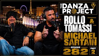 Rollo Tomassi & Michael Sartain | Episode 282 | Part 2 | The Danza Project