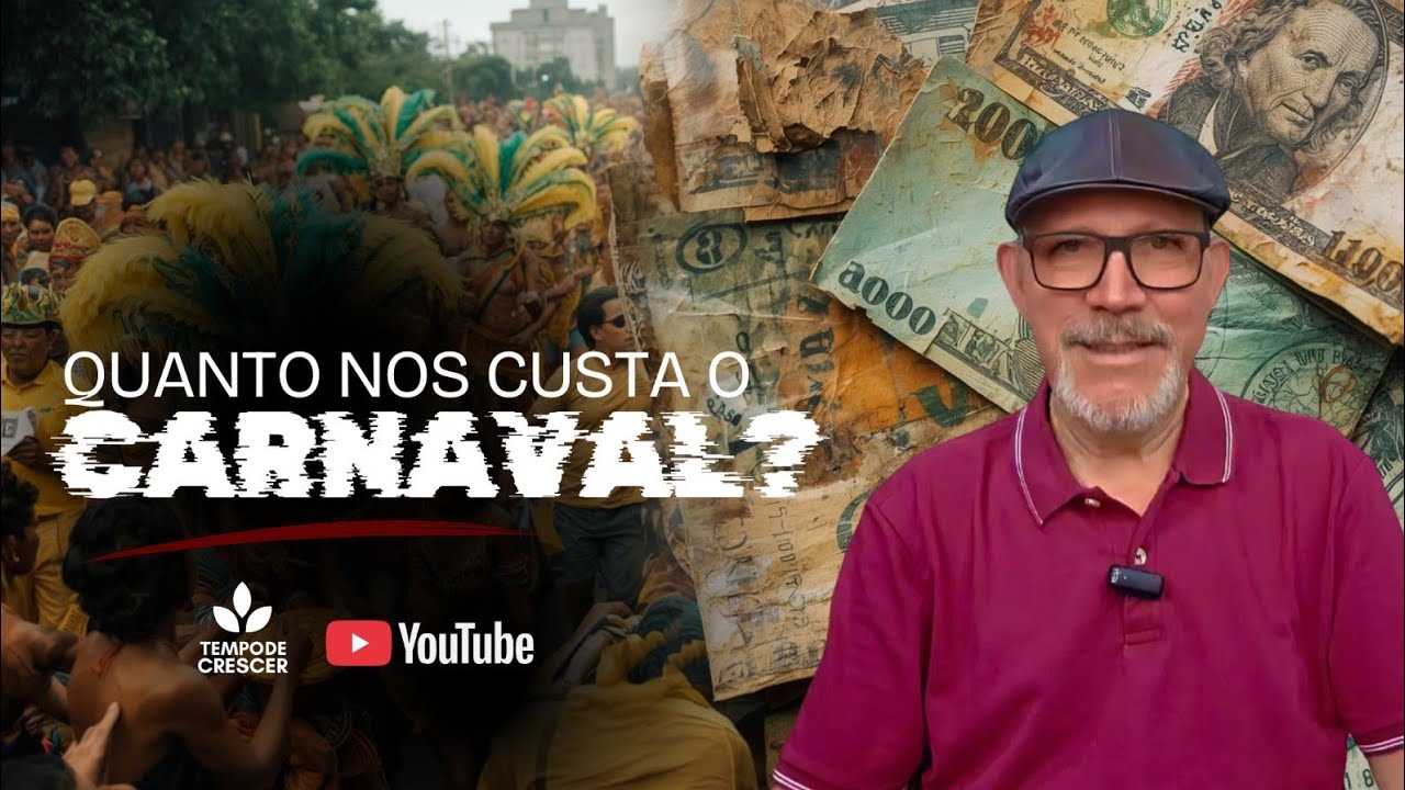 QUANTO CUSTA PARA NÓS O CARNAVAL 