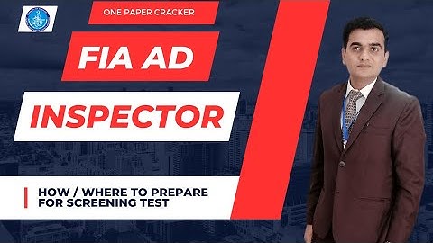 AD FIA | Inspector FIA | How to Pass AD and Inspector Test | How to Prepare | Where to Prepare