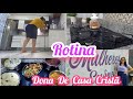 ROTINA DONA DE CASA+LIMPEZA SEM FAXINA|FIZ ALMOÇO|Casinha Da Milca