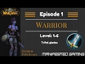 Let's play vanilla WoW Warrior leveling - Episode 1, Level 1-6, Trifal Glades