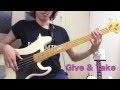 【OKAMOTO&#39;S Bass Cover】 Give &amp; Take (full)