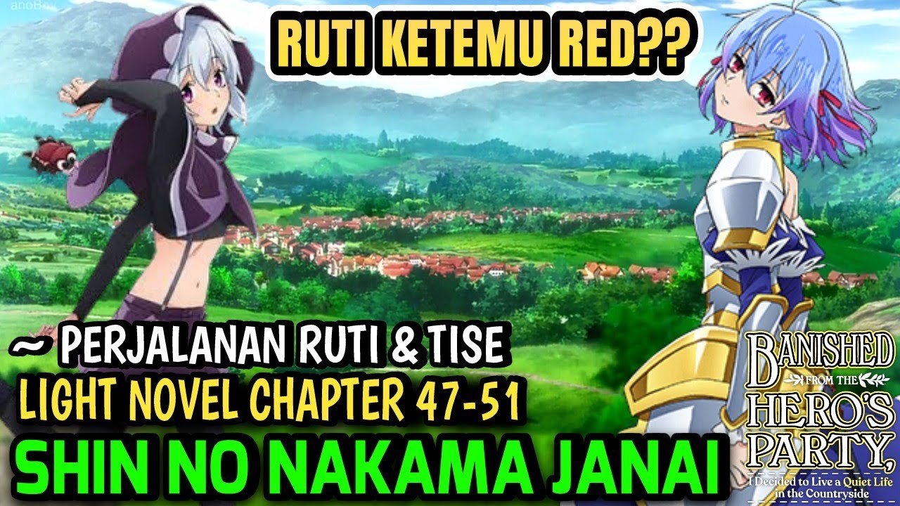 Shin No Nakama Janai To Yuusha Light Novel Chapter 47-50 (Spoiler