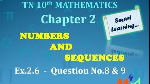 TN 10th Maths Exercise 2.6 | (Q.8 & 9) | Chapter 2 | Numbers and Sequences