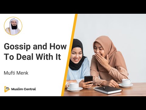Mufti Menk - Gossip and How To Deal With It