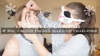 Blind folded make up challange