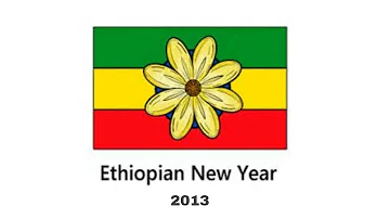 HAPPY ETHIOPIAN NEW YEARS 2013