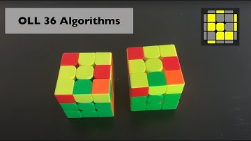 OLL 36 Algorithms & Discussion