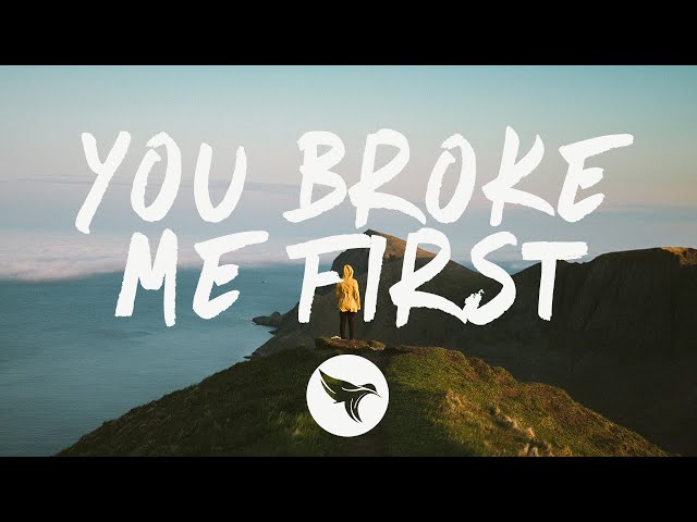 Tate McRae - you broke me first (Lyrics) class=