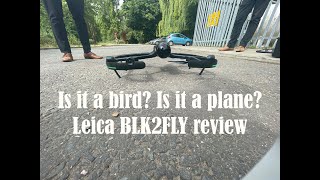 Is it a Bird? Is it a plane? Lecia BLK2FLY review