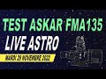 Live astro  test de la nouvelle askar fma 135