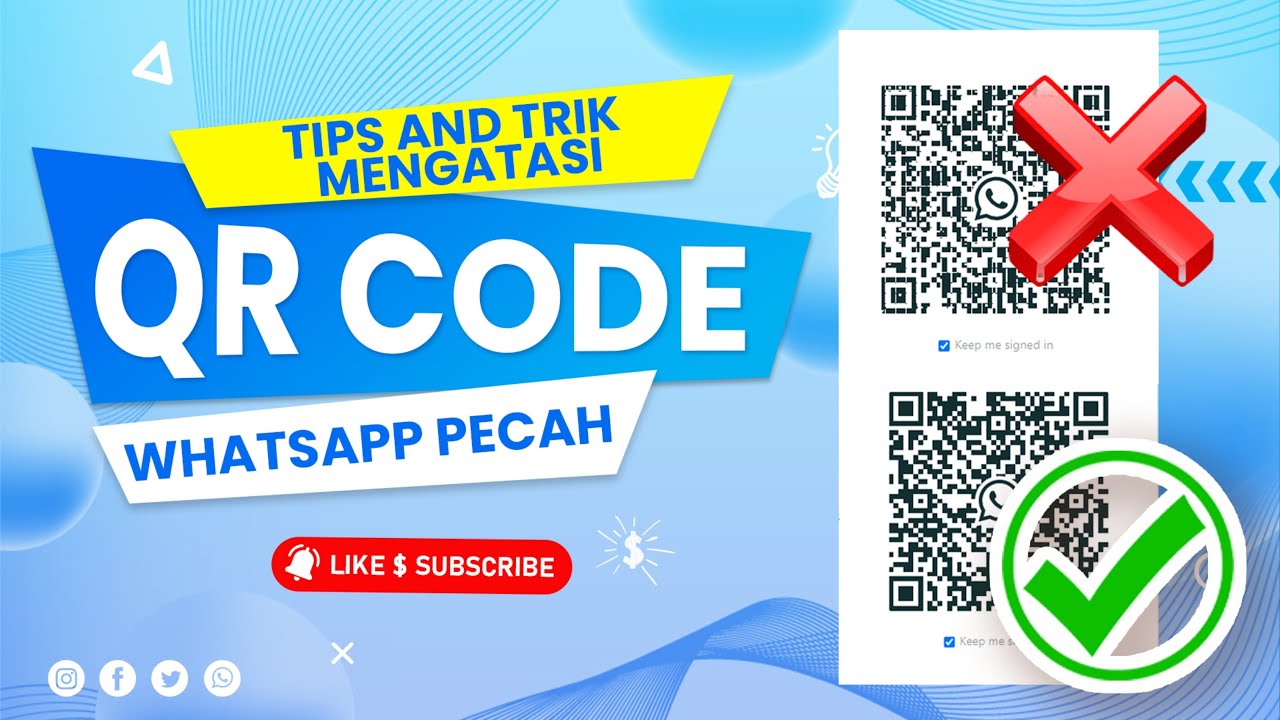 TIPS AND TRIK CARA MENGATASI KODE QR WHATSAPP DESKTOP APP PECAH TIDAK