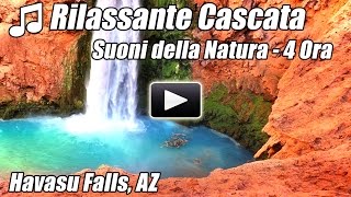 Rilassante Natura Suoni Cascata Acqua Rilassamento Meditazione Suono di Acqua Studio Sonno Havasu