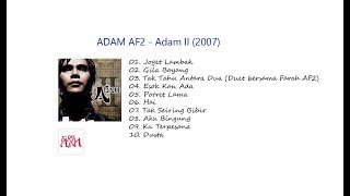 Adam AF2 - Adam 2 (2007) Full Album + Lirik Lagu [Malay Pop]
